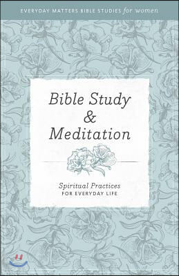 Bible Study and Meditation
