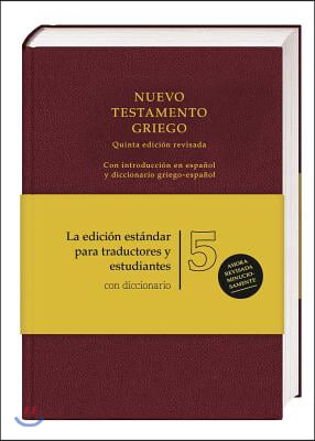 Ubs5 Nuevo Testamento Griego Con Diccionario Griego-Espanol (Tapa Dura)