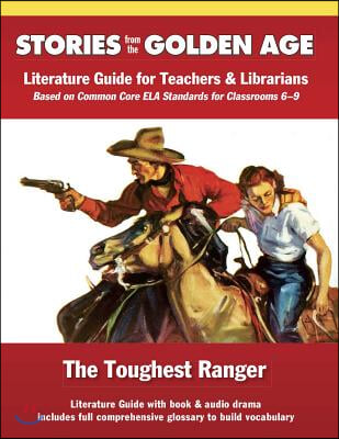 The Toughest Ranger Literature Guide for Teachers & Librarians [With CD (Audio) and 2 Paperbacks]