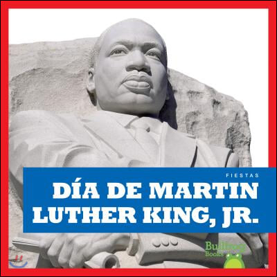 Dia de Martin Luther King Jr. (Martin Luther King Jr. Day)
