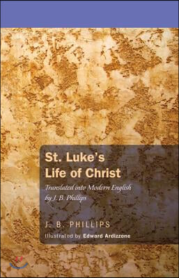 St. Luke&#39;s Life of Christ