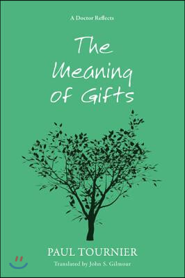 The Meaning of Gifts