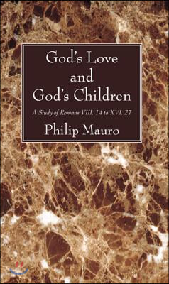 God&#39;s Love and God&#39;s Children