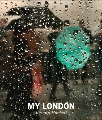 Jeremy Hackett: My London