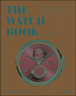 The Watch Book: More Than Time Volume II