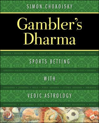 Gambler&#39;s Dharma: Sports Betting with Vedic Astrology