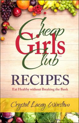 Cheap Girls Club - Recipes