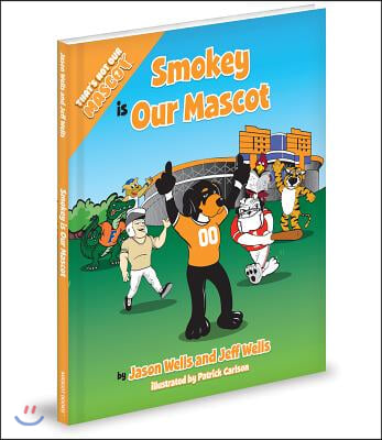 Smokey Is My Mascot