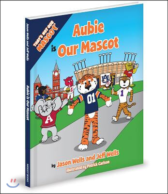 Aubie Is My Mascot