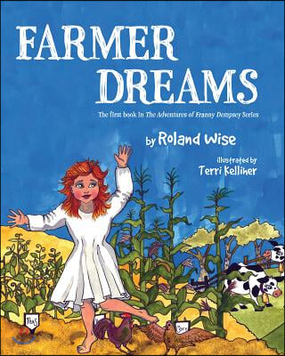 Farmer Dreams