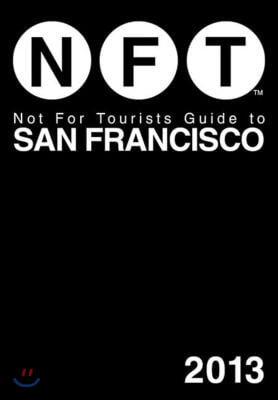 Not for Tourists Guide to San Francisco [With Map]