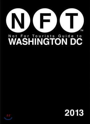 Not for Tourists Guide to Washington DC [With Map]