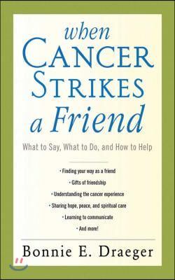 When Cancer Strikes a Friend