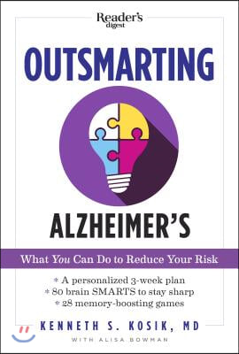 Outsmarting Alzheimer&#39;s: What You Can Do to Reduce Your Risk