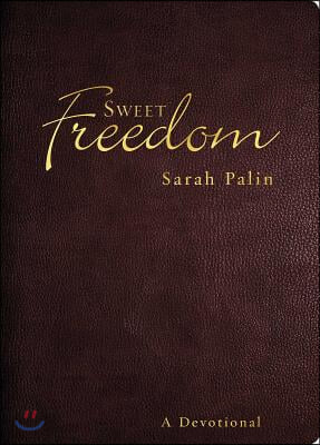 Sweet Freedom: A Devotional