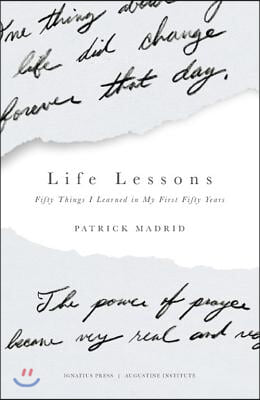 Life Lessons: Fifty Things I Learned in My First Fifty Years