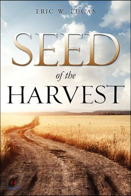 Seed of the Harvest