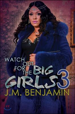 Watch Out For The Big Girls 3