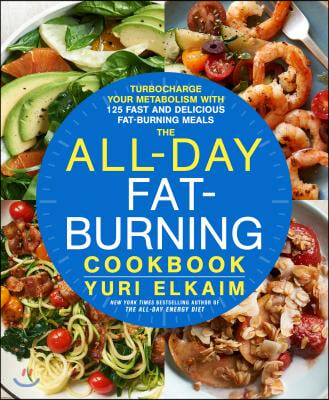 The All-Day Fat-Burning Cookbook