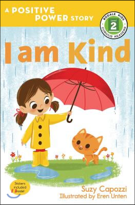 I Am Kind: A Positive Power Story