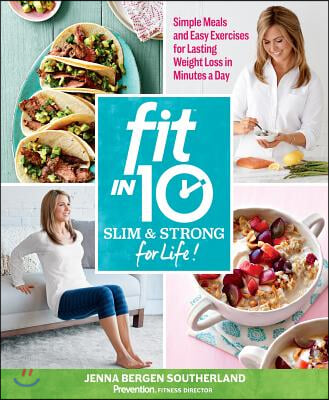 Fit in 10: Slim & Strong for Life!
