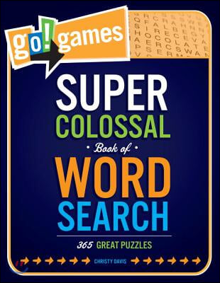 Go!games Super Colossal Book of Word Search: 365 Great Puzzles