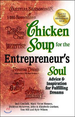 Chicken Soup for the Entrepreneur&#39;s Soul