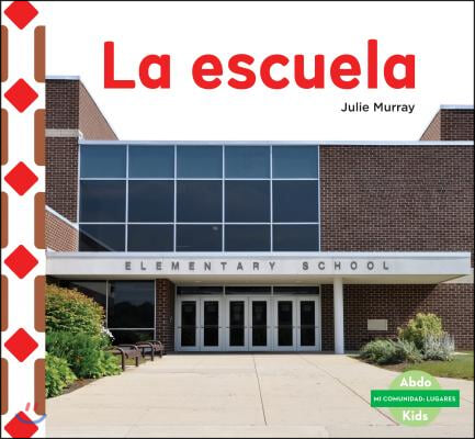 La Escuela (the School ) (Spanish Version)