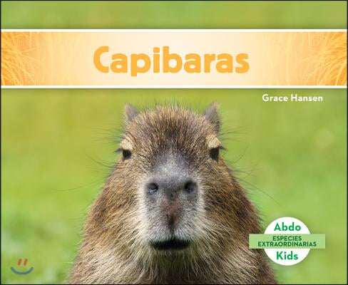 Capibaras (Capybaras) (Spanish Version)