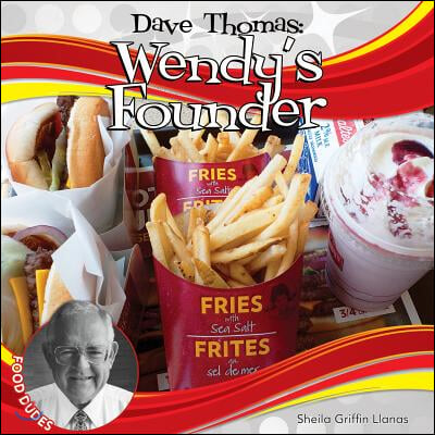 Dave Thomas: Wendy&#39;s Founder: Wendy&#39;s Founder