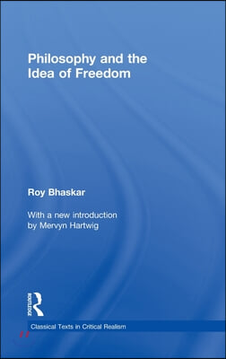 Philosophy and the Idea of Freedom