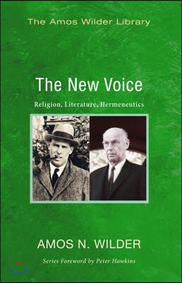 The New Voice: Religion, Literature, Hermeneutics