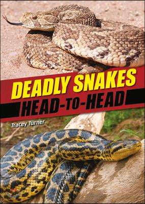 Deadly Snakes