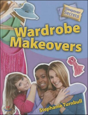 Wardrobe Makeovers