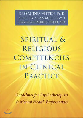 Spiritual and Religious Competencies in Clinical Practice