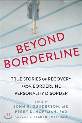 Beyond Borderline: True Stories of Recovery from Borderline Personality Disorder