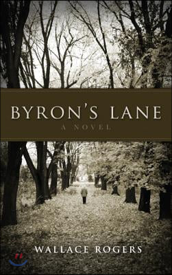 Byron&#39;s Lane