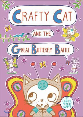 Crafty Cat and the Great Butterfly Battle