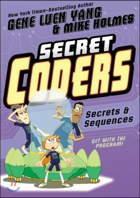 Secret Coders: Secrets & Sequences