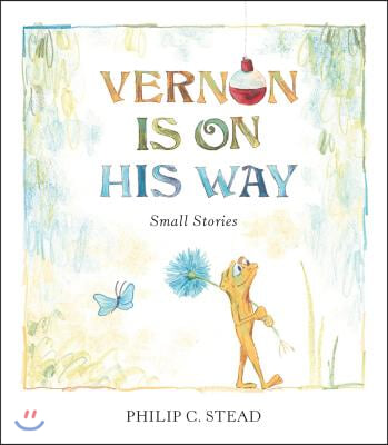 Vernon Is on His Way: Small Stories