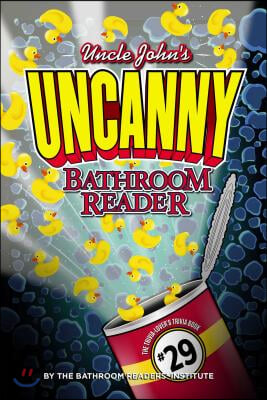 Uncle John&#39;s Uncanny Bathroom Reader