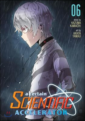 A Certain Scientific Accelerator Vol. 6