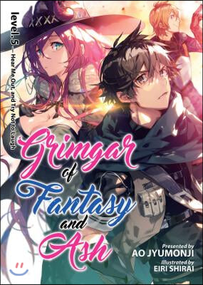 Grimgar of Fantasy and Ash: Light Novel Vol. 5