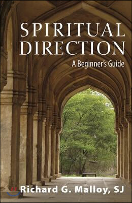 Spiritual Direction: A Beginner's Guide