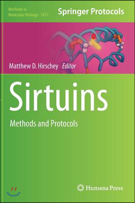 Sirtuins: Methods and Protocols