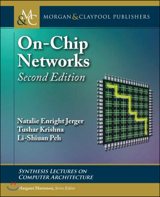 On-Chip Networks: Second Edition