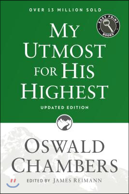 My Utmost for His Highest: Updated Language Easy Print Edition