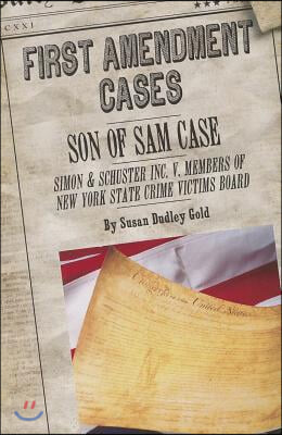 Son of Sam Case: Simon &amp; Schuster Inc. V. Members of United States Crime Victims Board