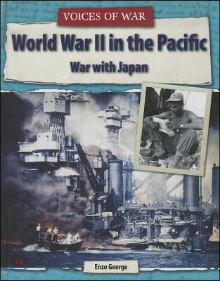 World War II in the Pacific: War with Japan