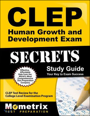 CLEP Human Growth and Development Exam Secrets Study Guide: CLEP Test Review for the College Level Examination Program